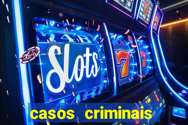 casos criminais para ler pdf